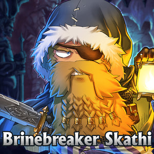 Brinebreaker Skathi