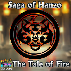 Saga of Hanzo: The Tale Of Fire